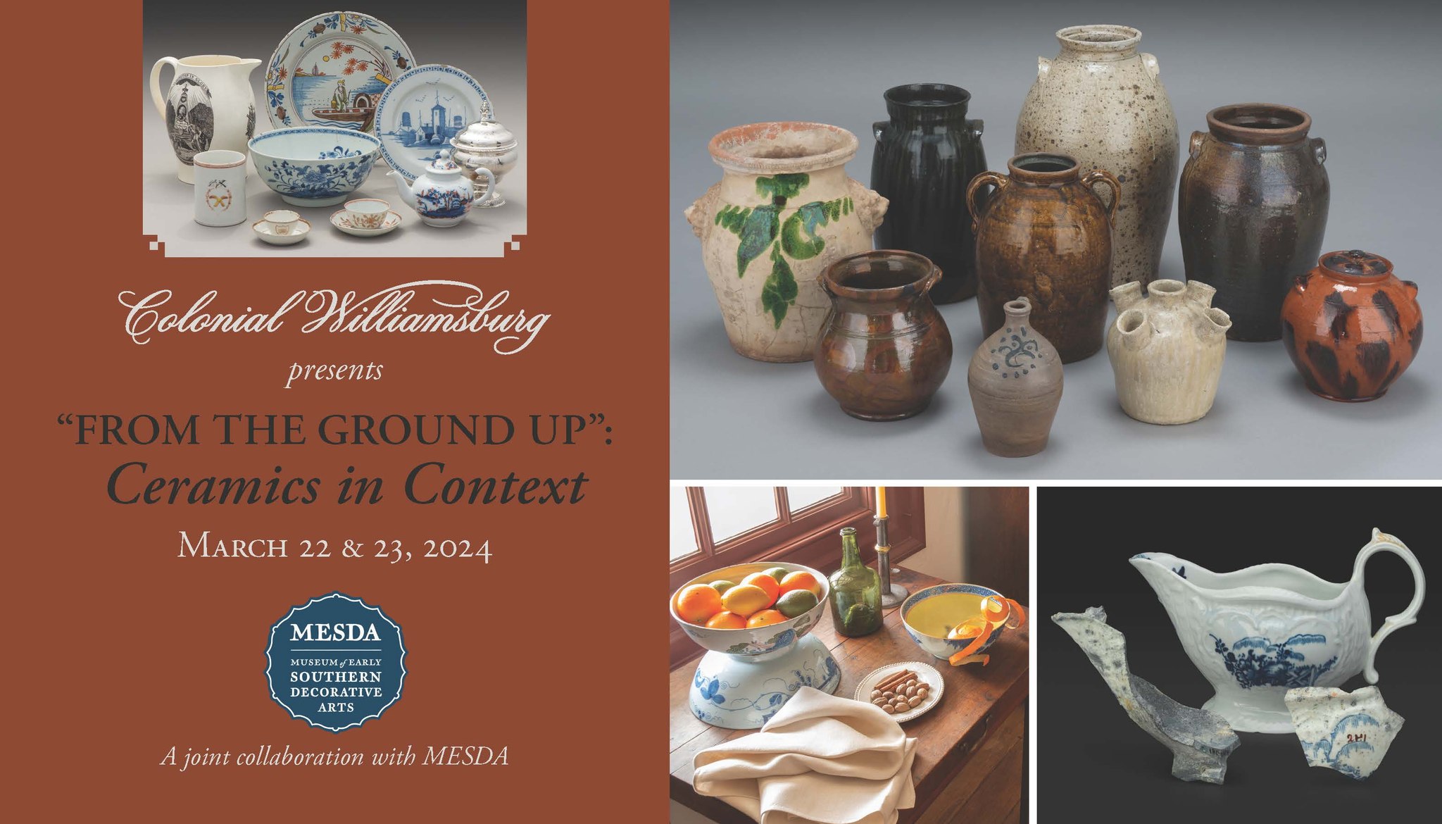 From the Ground Up: Ceramics in Context at Colonial Williamsburg, Spring 2024